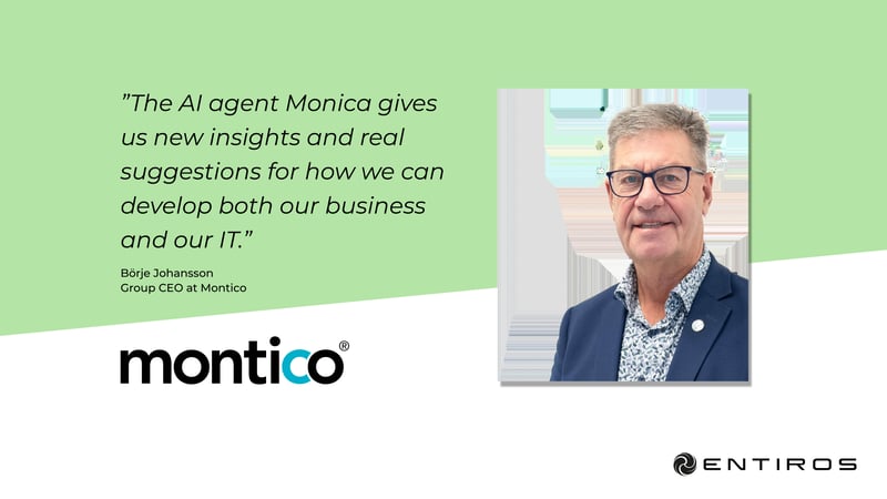 Börje Johansson, Group CEO at Montico quote about Entiros and AI-agents